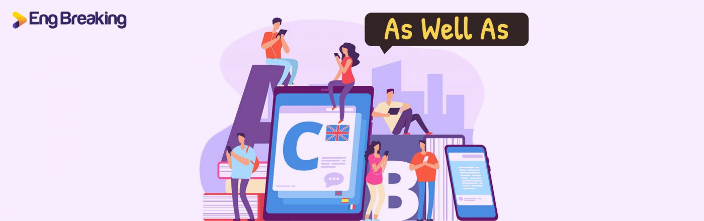 cấu trúc as well as