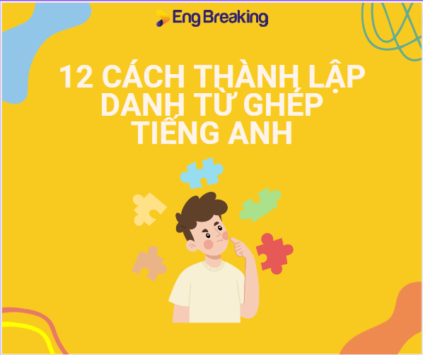 Các cách thành lập danh từ ghép