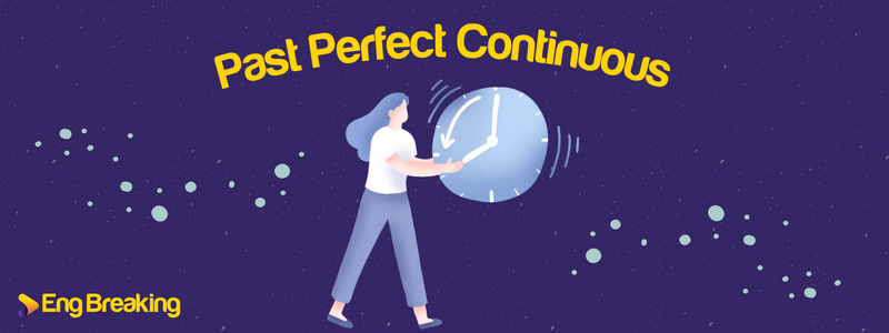 thì quá khứ hoàn thành tiếp diễn