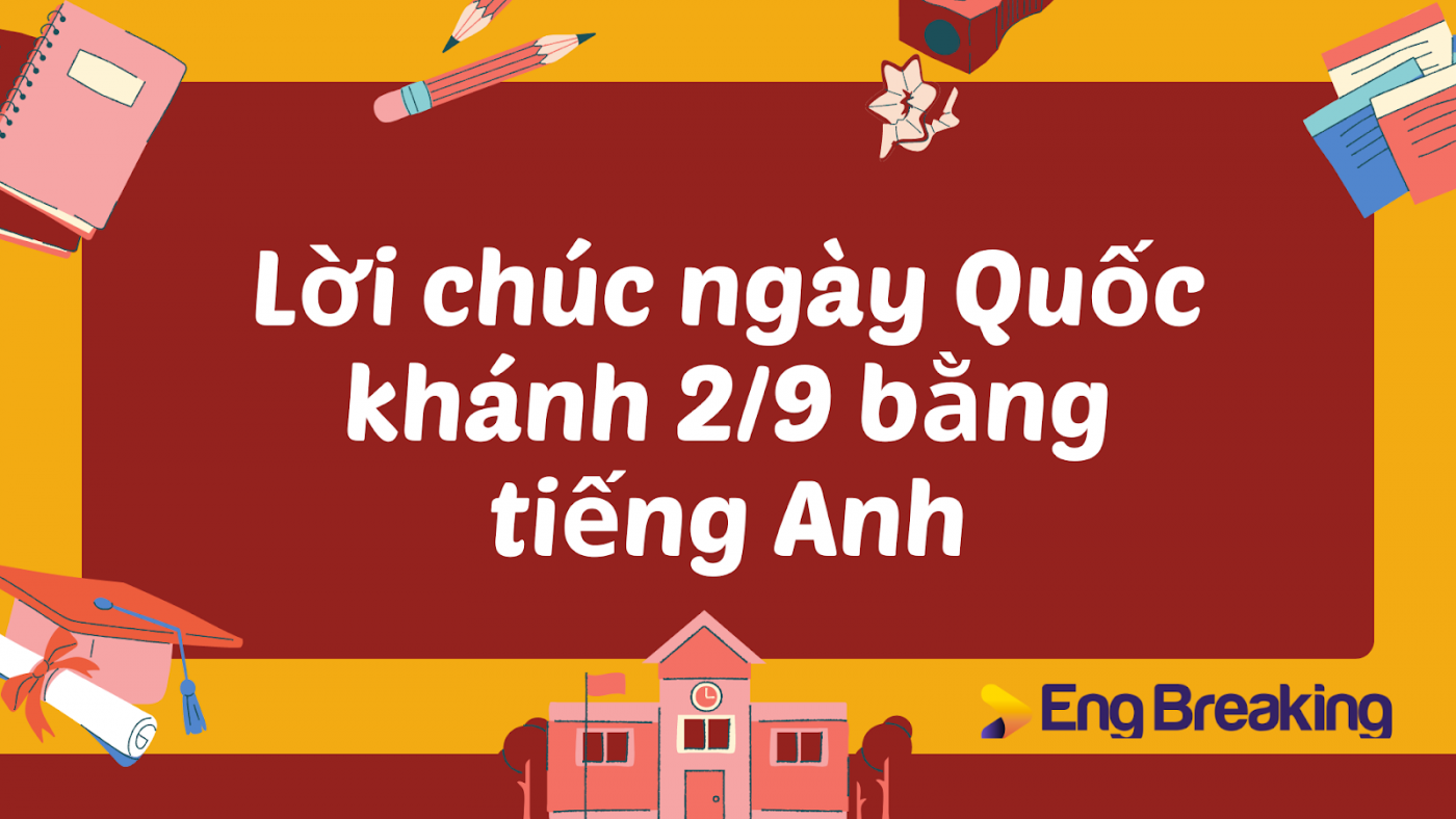 Lời chúc ngày Quốc khánh 2/9 bằng tiếng Anh