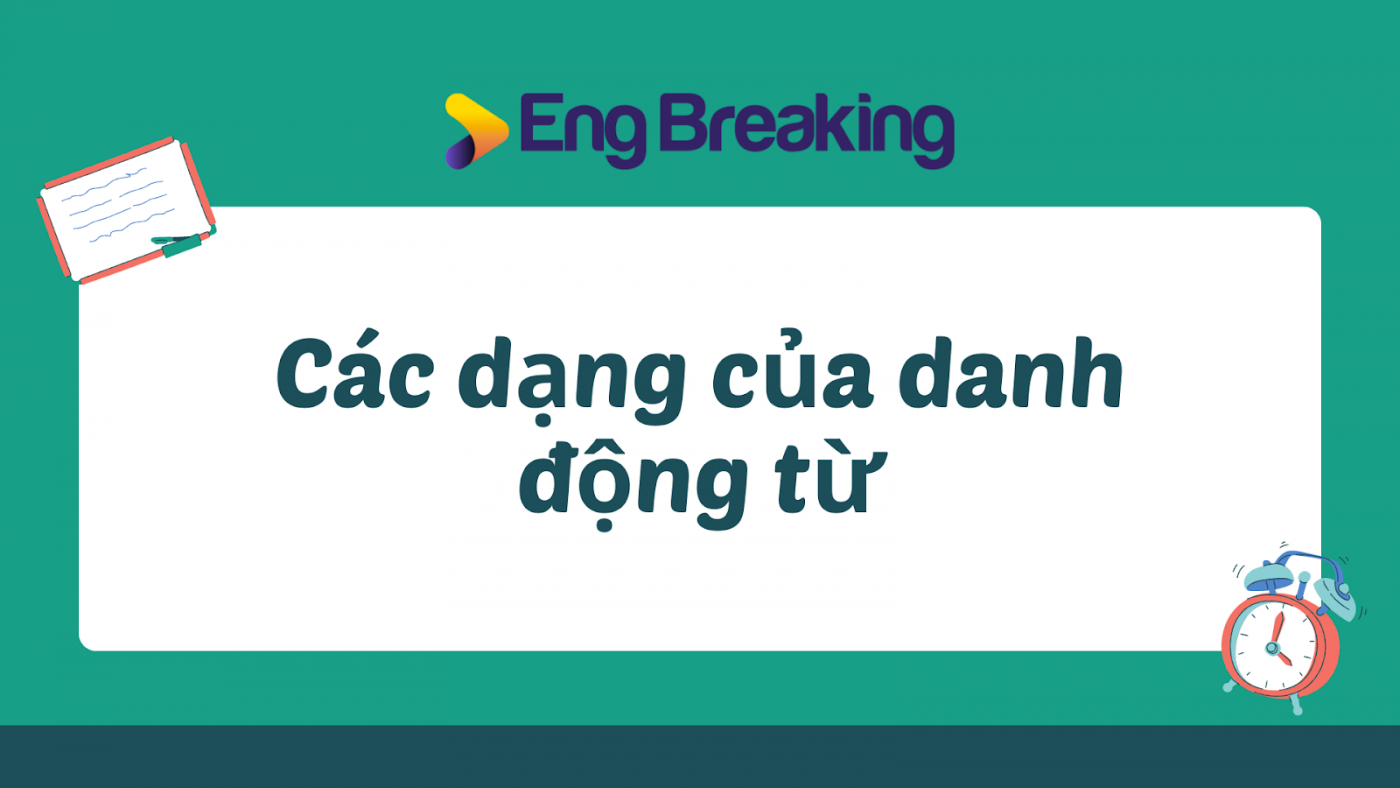 Các dạng của danh động từ