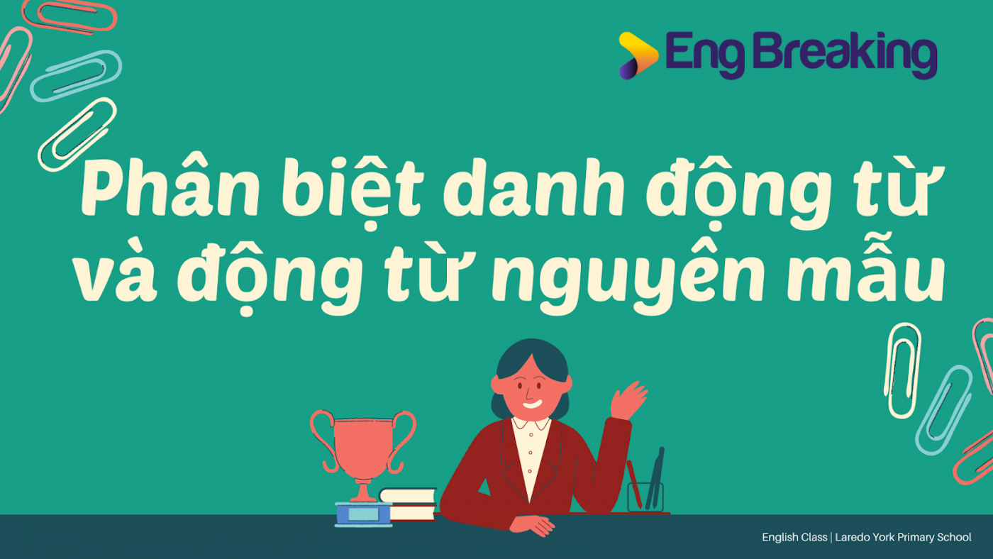 Phân biệt danh động từ và động từ nguyên mẫu