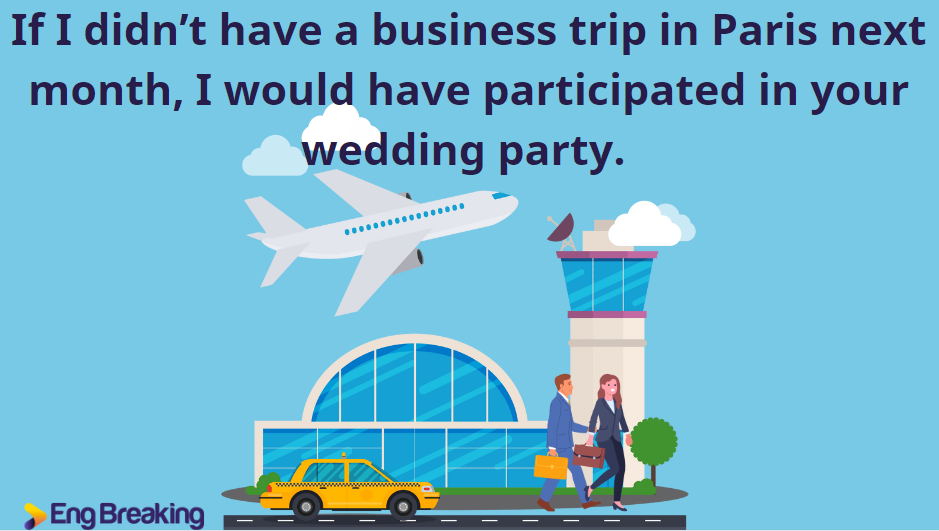 Đưa ra lời từ chối lịch sự bằng câu điều kiện loại 2