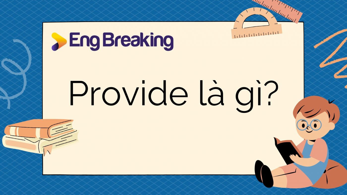 Provide là gì?