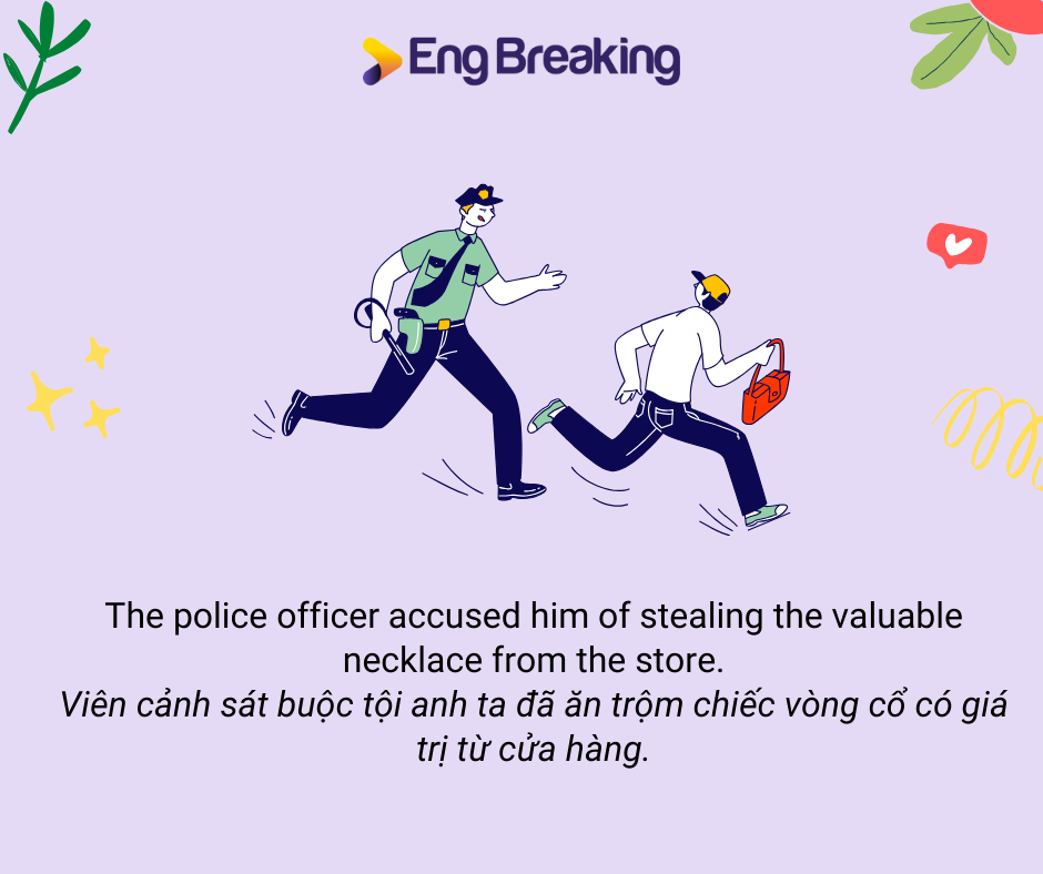 Accuse of dùng để đưa ra lời cáo buộc