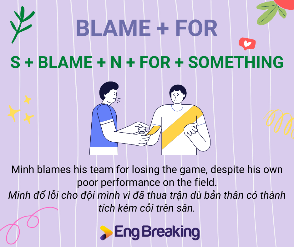 Blame đi với giới từ for và ví dụ