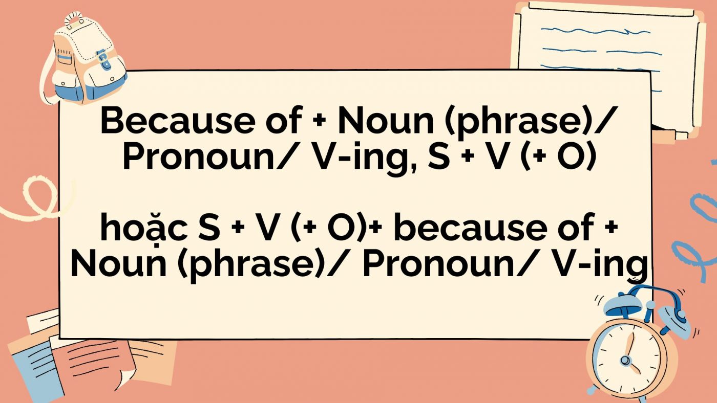 Cấu trúc Because of