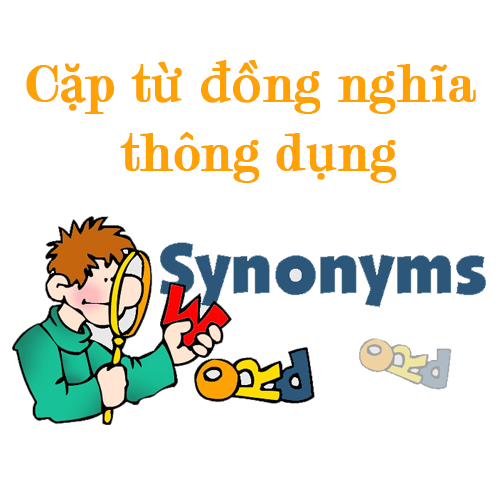 Học tiếng anh qua các từ đồng nghĩa